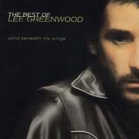 Lee Greenwood - The Wind Beneath My Wings